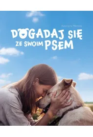 Dogadaj si� ze swoim psem
