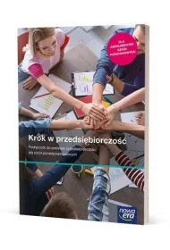 Krok w przedsi�biorczo��. Podr�cznik do podstaw przedsi�biorczo�ci dla szk� ponadpodstawowych