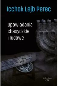 Klasyka. Opowiadania chasydzkie i ludowe