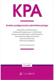 KPA. Kodeks post�powania administracyjnego oraz ustawy towarzysz�ce