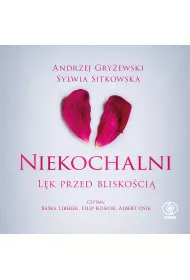 Audiobook Niekochalni. Lk przed bliskoci mp3