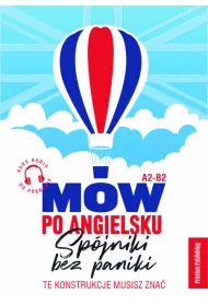 M�w po angielsku. Sp�jniki bez paniki A2/B2