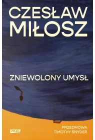 eBook Zniewolony umys. Przedmowa: Timothy Snyder mobi epub