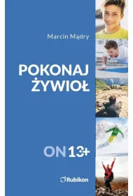 Pokonaj �ywio� 13+