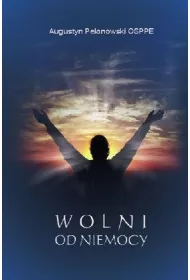 Wolni od niemocy