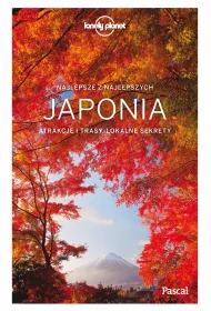 Japonia. Atrakcje i trasy, lokalne sekrety. Lonely Planet