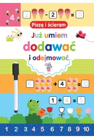 Pisz� i �cieram. Ju� umiem dodawa� i odejmowa�