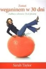 Zosta� weganinem w 30 dni