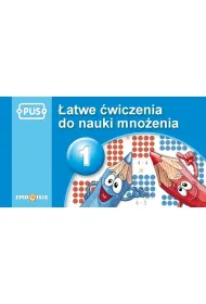 PUS �atwe �wiczenia do nauki mno�enia cz�� 1