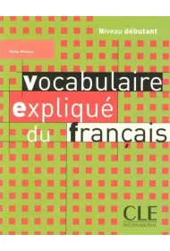 Vocabulaire explique du francais debutant livre