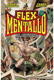 Flex Mentallo. Czowiek Miniowej Tajemnicy