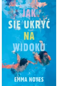 Jak si� ukry� na widoku