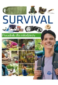 Survival. Poradnik dla m�odzie�y