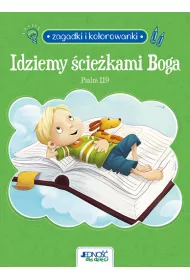 Zagadki i kolorowanki. Idziemy �cie�kami Boga. Psalm 119
