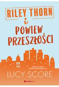 Riley Thorn i powiew przesz�o�ci