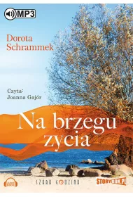 Audiobook Na brzegu �ycia. Zak�tek szcz�cia. Tom 2 CD