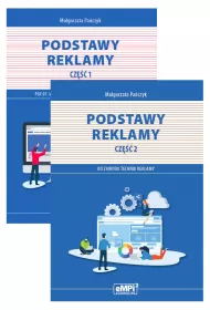 Podstawy reklamy. Cz 1-2. Kwalifikacja PGF.07. Wykonywanie przekazu reklamowego