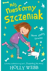 Nowe psoty Urwisa. M�j niesforny szczeniak. Tom 2