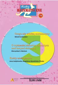 Miniatury matematyczne 79. Czego nie wiedz matematycy, O wyszoci zbiorw wypukych nad innymi zbiorami, Kady moe pomc