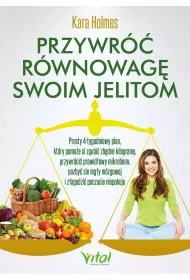 Przywr�� r�wnowag� swoim jelitom