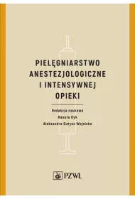 Piel�gniarstwo anestezjologiczne i intensywnej opieki