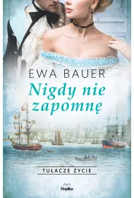 Nigdy nie zapomn�