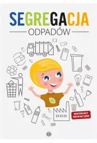 Segregacja odpad�w. Materia�y edukacyjne