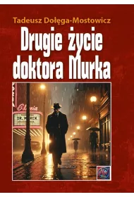 Drugie ycie dr Murka