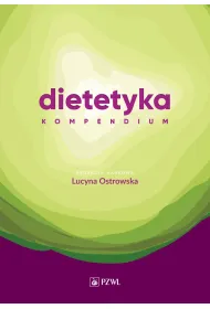 Dietetyka. Kompendium