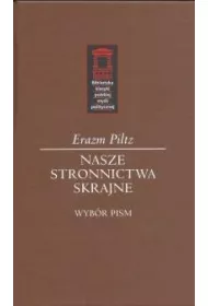 Nasze stronnictwa skrajne