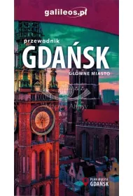Przewodnik - Gda�sk. G��wne miasto
