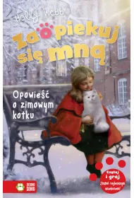 Opowie�� o zimowym kotku. Zaopiekuj si� mn�
