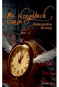 Na skrzyd�ach czasu