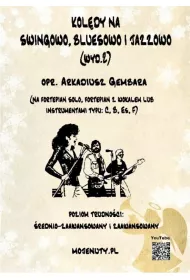 Kol�dy na swingowo, bluesowo i jazzowo
