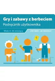 Gry i zabawy z berbeciem. Podr�cznik u�ytkownika