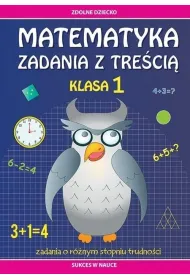 Matematyka. Zadania z tre�ci�. Klasa 1