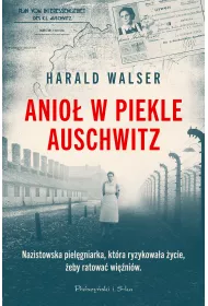 Anio w piekle Auschwitz