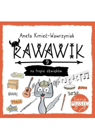 Uniwersum Rawawika T.9 Rawawik na tropie d�wi�k�w