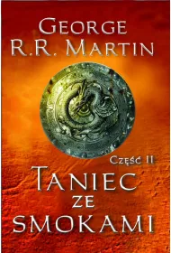 Taniec ze smokami. Cz�� 2. Pie�� Lodu i Ognia. Tom 5