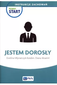 Pewny start. Instrukcje zachowa�. Jestem doros�y