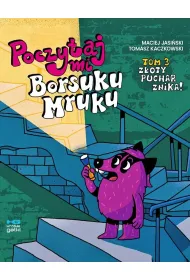 kr�tkie gatki Z�oty puchar znika! Poczytaj mi, Borsuku Mruku. Tom 3