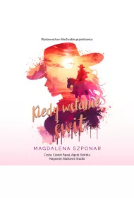 Audiobook Kiedy wstanie wit mp3