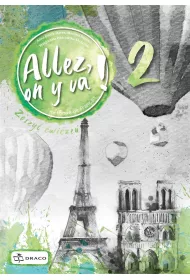 Allez, on y va ! 2. Zeszyt �wicze�
