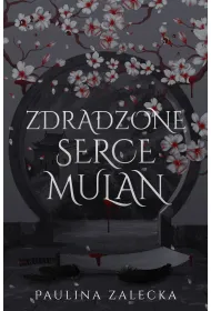 Zdradzone serce Mulan
