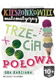 Kieszonkowiec matematyczny. Trzecia po�owa