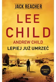 eBook Jack Reacher: Lepiej ju� umrze� mobi epub