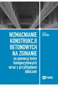Wzmacnianie konstrukcji betonowych na zginanie za pomoc� ta�m kompozytowych wraz z przyk�adami oblicze�