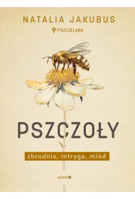 Pszczoy. Zbrodnia, intryga, mid
