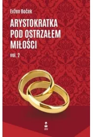 Arystokratka pod ostrza�em mi�o�ci 2. Tom 7