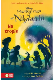 Pewnego razu w Nibylandii cz.10 - Na tropie
